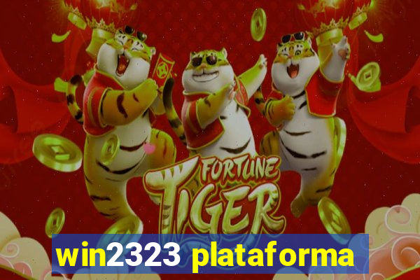 win2323 plataforma